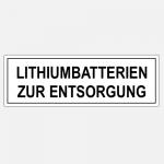 Batterien zur Entsorgung Lithium batteries for disposal, 150x50mm, paper